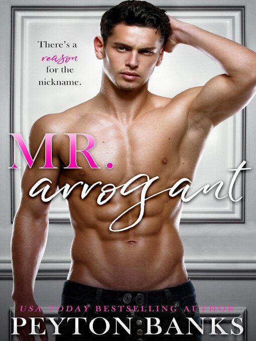 Title details for Mr. Arrogant by Peyton Banks - Wait list